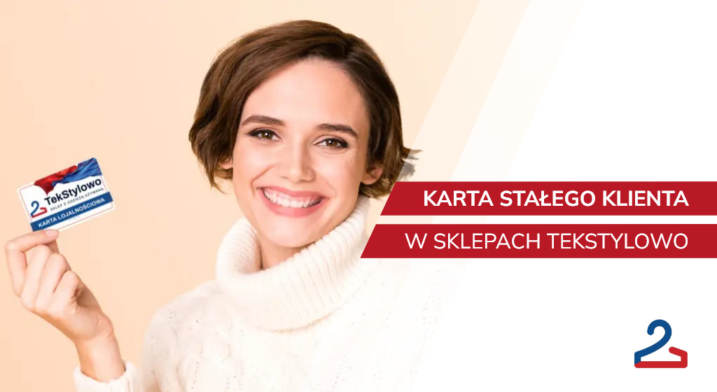 Karta Sta ego Klienta W Sklepach TekStylowo Tekstylowo pl Second Karta Sta ego Klienta W Sklepach TekStylowo Tekstylowo pl Second