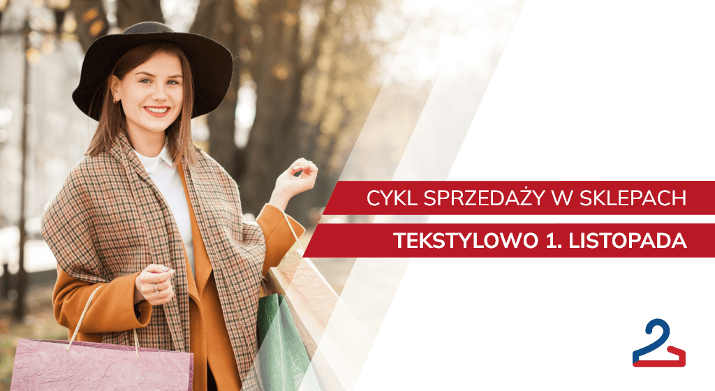 Cykl Sprzeda y W Sklepach TekStylowo 1 Listopada Tekstylowo pl Cykl Sprzeda y W Sklepach TekStylowo 1 Listopada Tekstylowo pl