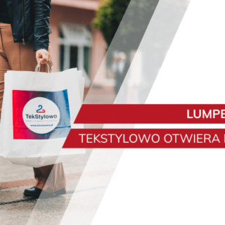 Lumpeks Kraków – TekStylowo otwiera nowy sklep