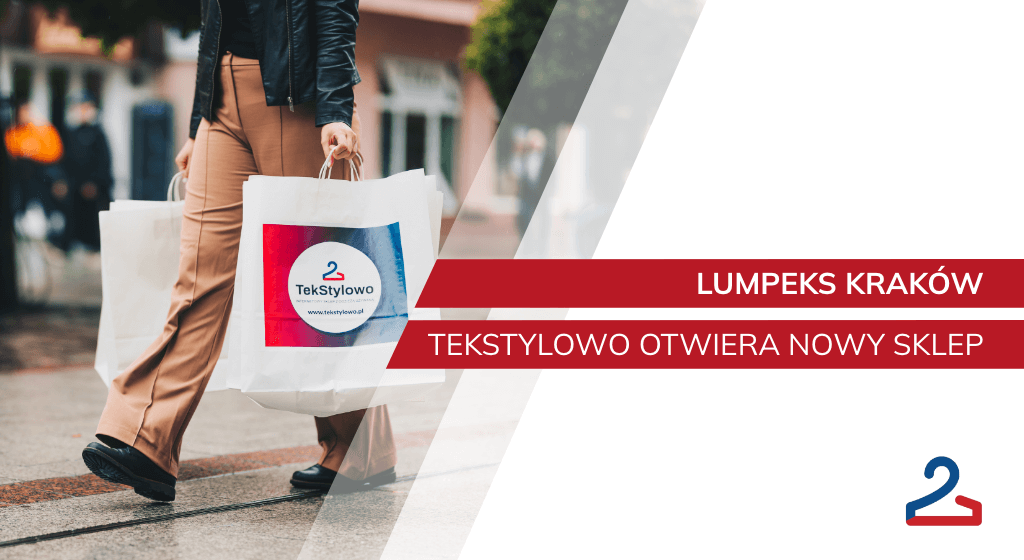 Lumpeks Kraków – TekStylowo otwiera nowy sklep