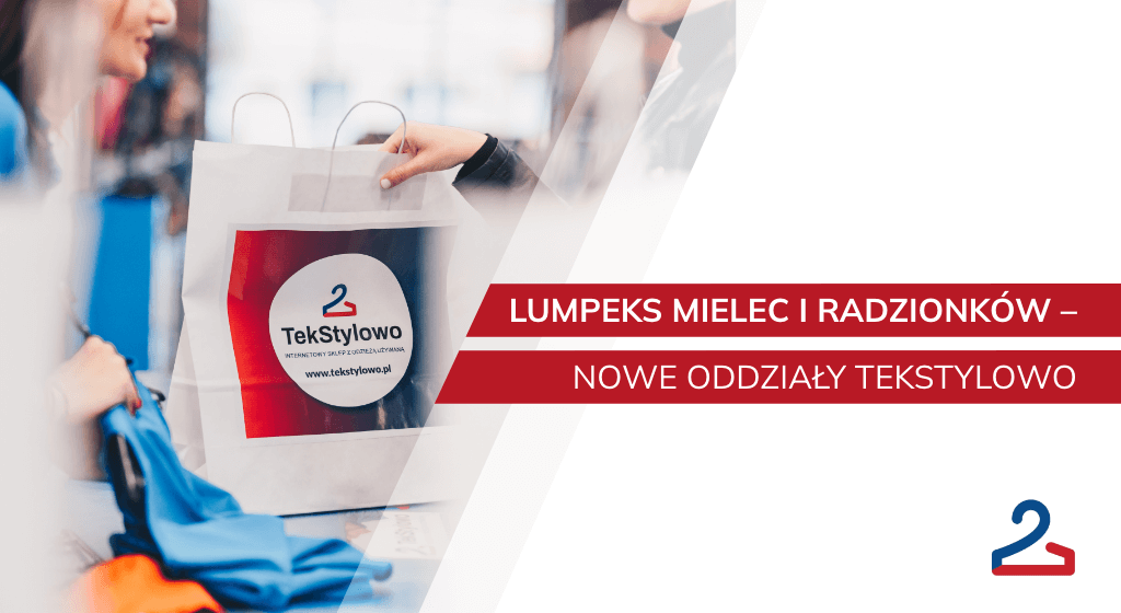 Lumpeks Mielec I Radzionk w Nowe Oddzia y TekStylowo Tekstylowo pl Lumpeks Mielec I Radzionk w Nowe Oddzia y TekStylowo Tekstylowo pl