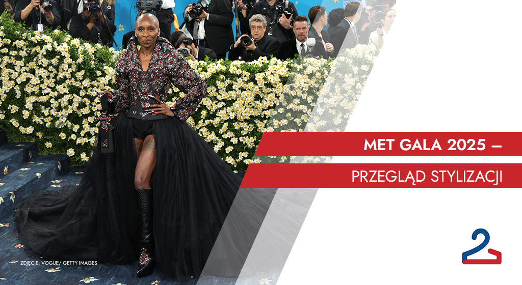 MET Gala 2025 – przegląd stylizacji