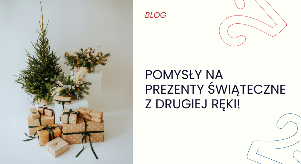 Pomysły na prezenty świąteczne z drugiej ręki!